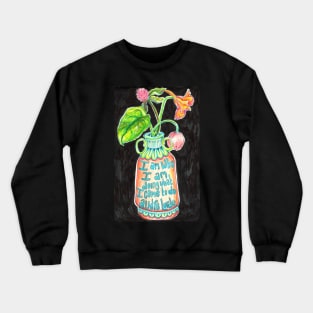 I Am Who I Am Doing What I Came To Do, Audre Lorde Crewneck Sweatshirt